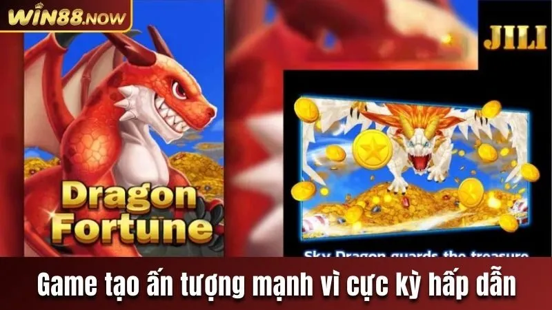Game tạo ấn tượng mạnh vì cực kỳ hấp dẫn 