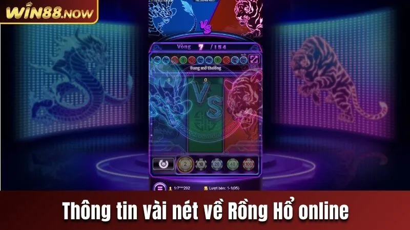 Thông tin vài nét về Rồng Hổ online